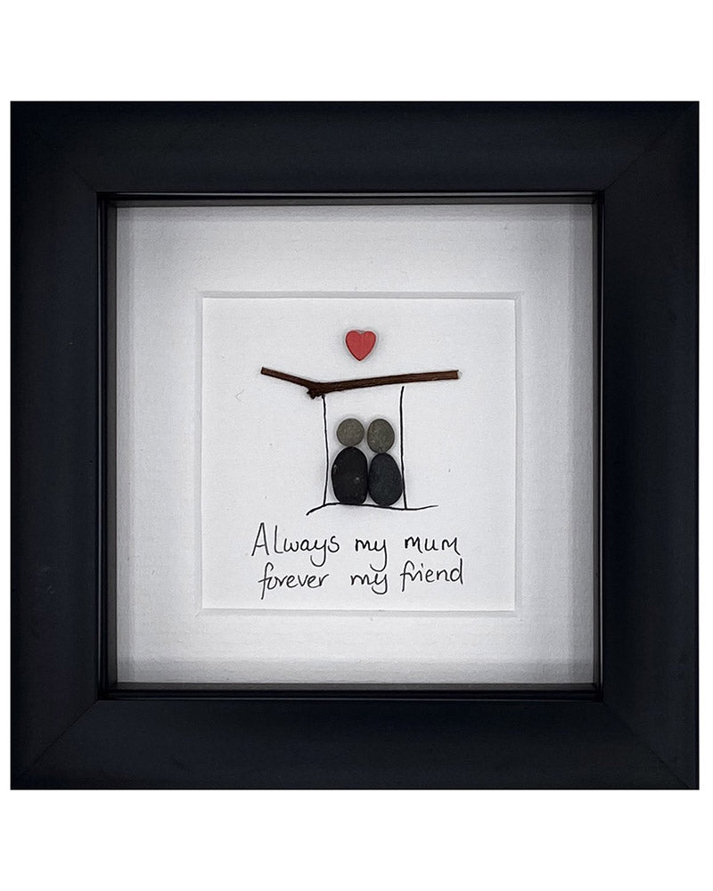 Simply Mourne | Always My Mum Forever My Friend- Black