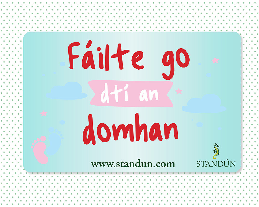 Standún eGift Card: Failte Go Dti an Domhan